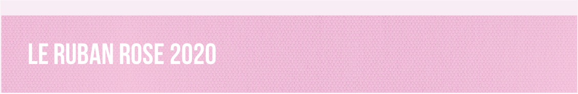 Le ruban rose 2020